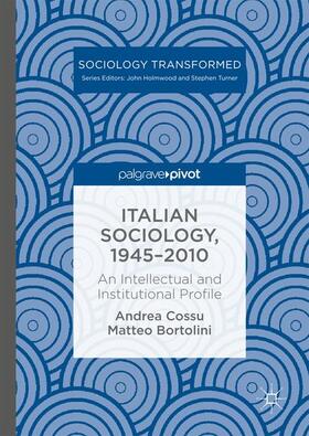 Cossu / Bortolini |  Italian Sociology,1945-2010 | Buch |  Sack Fachmedien