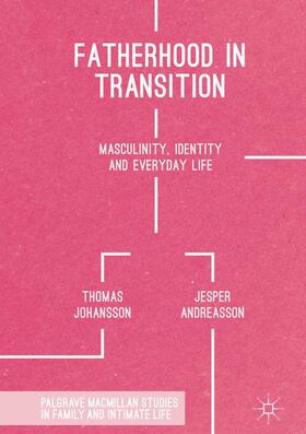 Andreasson / Johansson |  Fatherhood in Transition | Buch |  Sack Fachmedien