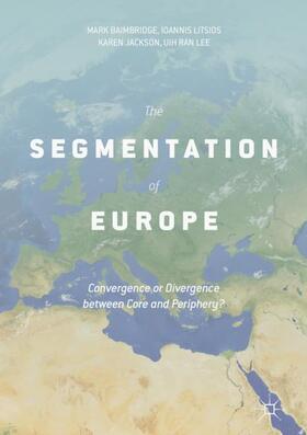 Baimbridge / Lee / Litsios |  The Segmentation of Europe | Buch |  Sack Fachmedien