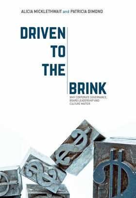 Micklethwait / Dimond |  Driven to the Brink | Buch |  Sack Fachmedien