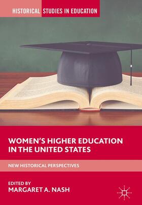 Nash |  Women¿s Higher Education in the United States | Buch |  Sack Fachmedien