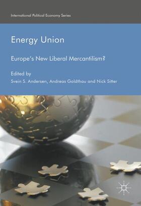 Andersen / Sitter / Goldthau |  Energy Union | Buch |  Sack Fachmedien