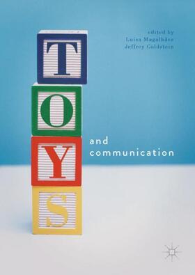 Goldstein / Magalhães |  Toys and Communication | Buch |  Sack Fachmedien