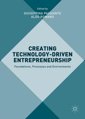 Romano / Passiante |  Creating Technology-Driven Entrepreneurship | Buch |  Sack Fachmedien