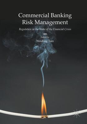 Tian |  Commercial Banking Risk Management | Buch |  Sack Fachmedien