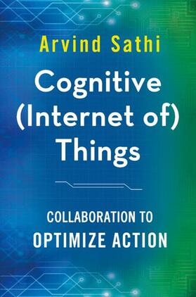Sathi |  Cognitive (Internet Of) Things | Buch |  Sack Fachmedien