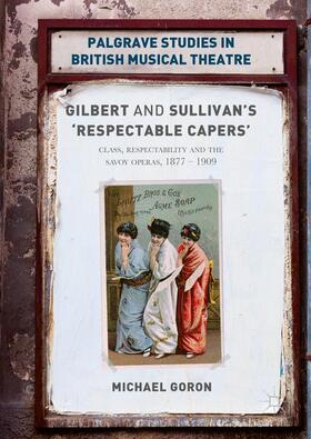 Goron |  Gilbert and Sullivan's 'Respectable Capers' | Buch |  Sack Fachmedien