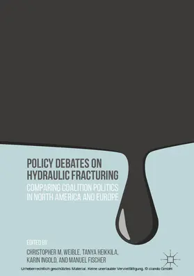 Weible / Heikkila / Ingold |  Policy Debates on Hydraulic Fracturing | eBook | Sack Fachmedien