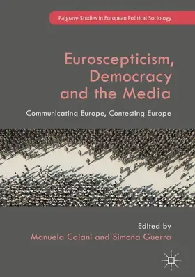 Guerra / Caiani |  Euroscepticism, Democracy and the Media | Buch |  Sack Fachmedien