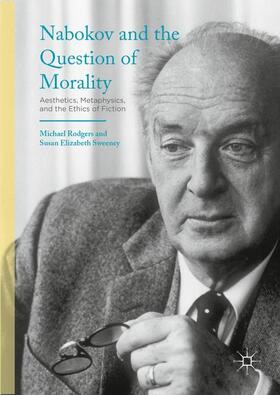 Sweeney / Rodgers |  Nabokov and the Question of Morality | Buch |  Sack Fachmedien