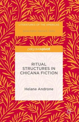 Androne |  Ritual Structures in Chicana Fiction | Buch |  Sack Fachmedien