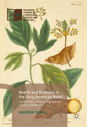 Tuthill |  Health and Sickness in the Early American Novel | Buch |  Sack Fachmedien