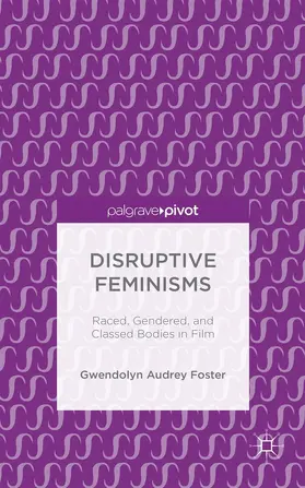 Foster |  Disruptive Feminisms | Buch |  Sack Fachmedien