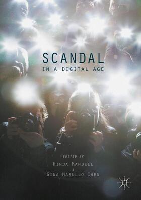 Chen / Mandell |  Scandal in a Digital Age | Buch |  Sack Fachmedien