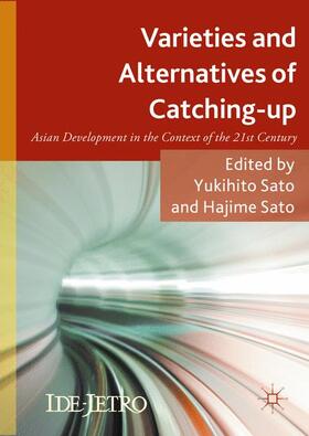 Sato |  Varieties and Alternatives of Catching-up | Buch |  Sack Fachmedien