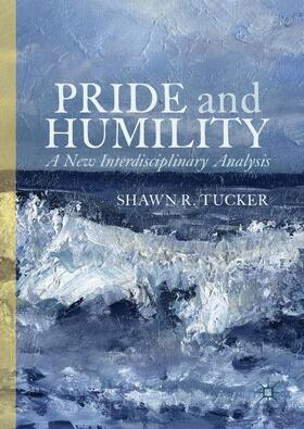 Tucker |  Pride and Humility | Buch |  Sack Fachmedien