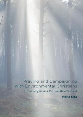 Nita |  Praying and Campaigning with Environmental Christians | Buch |  Sack Fachmedien