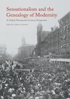 Gabriele |  Sensationalism and the Genealogy of Modernity | Buch |  Sack Fachmedien