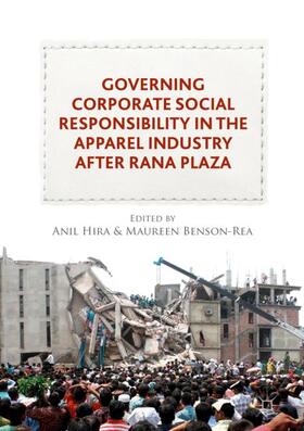 Benson-Rea / Hira |  Governing Corporate Social Responsibility in the Apparel Industry after Rana Plaza | Buch |  Sack Fachmedien