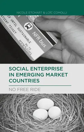 Comolli / Etchart |  Social Enterprise in Emerging Market Countries | Buch |  Sack Fachmedien