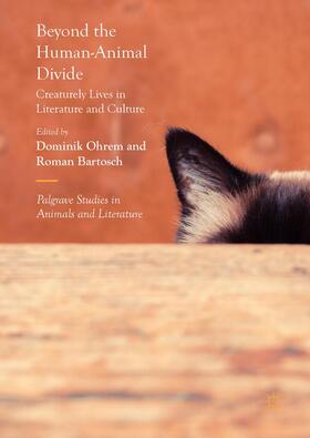 Bartosch / Ohrem |  Beyond the Human-Animal Divide | Buch |  Sack Fachmedien