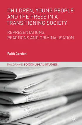 Gordon |  Children, Young People and the Press in a Transitioning Society | eBook | Sack Fachmedien