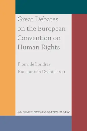 de Londras / Dzehtsiarou | Great Debates on the European Convention on Human Rights | Buch | 978-1-137-60731-7 | sack.de