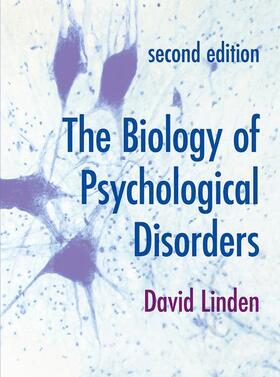 Linden |  The Biology of Psychological Disorders | Buch |  Sack Fachmedien