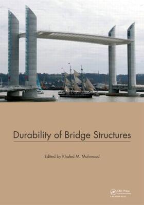 Mahmoud |  Durability of Bridge Structures | Buch |  Sack Fachmedien