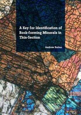 Barker |  A Key for Identification of Rock-Forming Minerals in Thin Section | Buch |  Sack Fachmedien