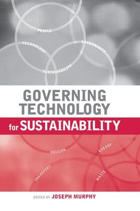 Murphy |  Governing Technology for Sustainability | Buch |  Sack Fachmedien