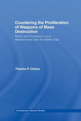 Dokos |  Countering the Proliferation of Weapons of Mass Destruction | Buch |  Sack Fachmedien