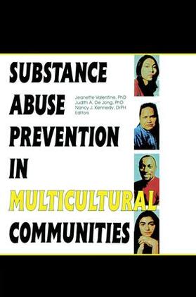 Valentine / Dejong |  Substance Abuse Prevention in Multicultural Communities | Buch |  Sack Fachmedien