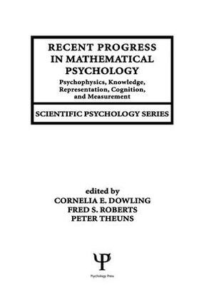 Dowling / Roberts / Theuns |  Recent Progress in Mathematical Psychology | Buch |  Sack Fachmedien