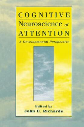 Richards |  Cognitive Neuroscience of Attention | Buch |  Sack Fachmedien
