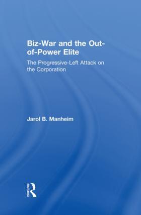 Manheim |  Biz-War and the Out-Of-Power Elite | Buch |  Sack Fachmedien