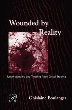 Boulanger |  Wounded By Reality | Buch |  Sack Fachmedien