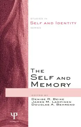 Beike / Lampinen / Behrend |  The Self and Memory | Buch |  Sack Fachmedien