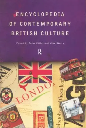 Storry / Childs |  Encyclopedia of Contemporary British Culture | Buch |  Sack Fachmedien