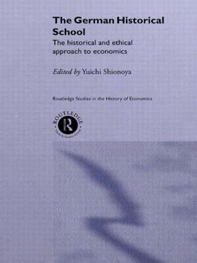 Shionoya |  The German Historical School | Buch |  Sack Fachmedien