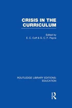 Cuff / Payne |  Crisis in the Curriculum | Buch |  Sack Fachmedien