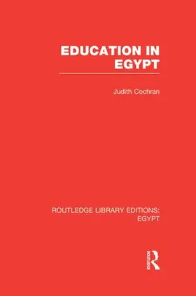 Cochran |  Education in Egypt (RLE Egypt) | Buch |  Sack Fachmedien