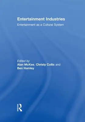 McKee / Collis / Hamley |  Entertainment Industries | Buch |  Sack Fachmedien