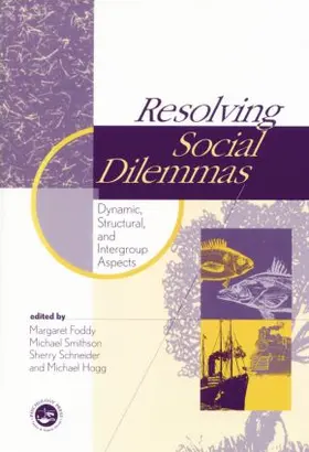 Foddy / Smithson / Schneider |  Resolving Social Dilemmas | Buch |  Sack Fachmedien