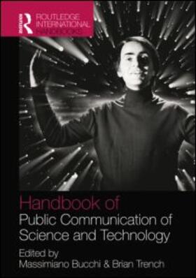 Bucchi / Trench |  Handbook of Public Communication of Science and Technology | Buch |  Sack Fachmedien