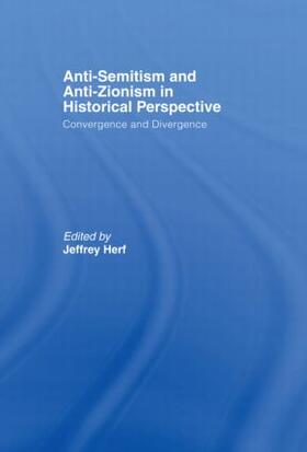 Herf |  Anti-Semitism and Anti-Zionism in Historical Perspective | Buch |  Sack Fachmedien