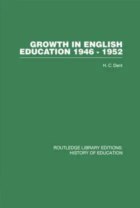 Dent |  Growth in English Education | Buch |  Sack Fachmedien