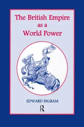 Ingram |  The British Empire as a World Power | Buch |  Sack Fachmedien