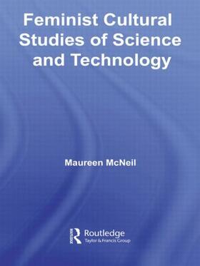 McNeil |  Feminist Cultural Studies of Science and Technology | Buch |  Sack Fachmedien