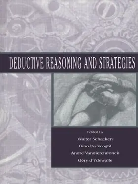 De Vooght / Schaeken / Vandierendonck |  Deductive Reasoning and Strategies | Buch |  Sack Fachmedien